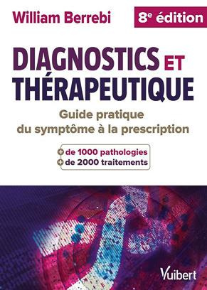 Emprunter Diagnostics et thérapeutiques. Du symptôme à la prescription, 8e édition livre