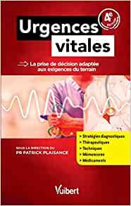 Emprunter Urgences vitales. La prise de décision adaptée aux exigences du terrain, 4e édition livre