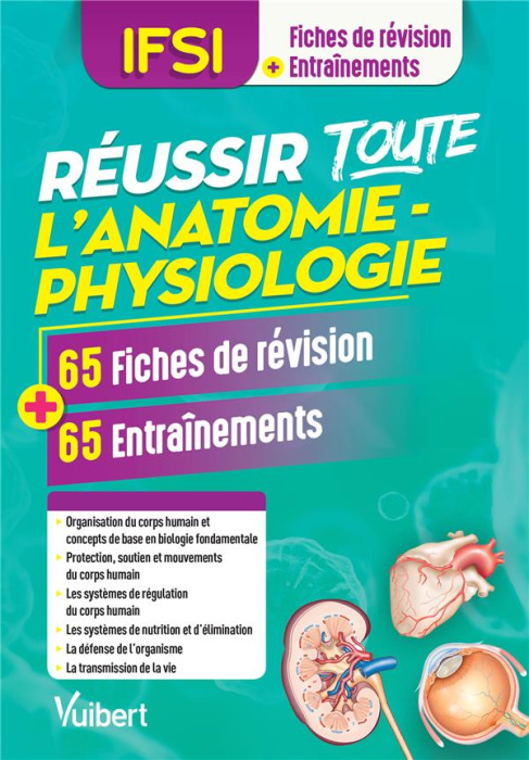 Emprunter Réussir toute l'anatomie-physiologie en 65 fiches de révision et 65 entrainements livre