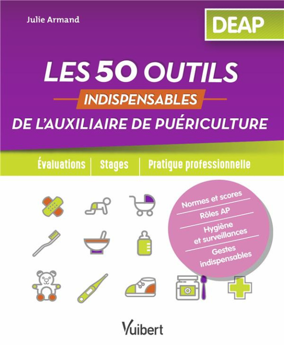 Emprunter Les 50 outils indispensables de l'auxiliaire de puériculture livre