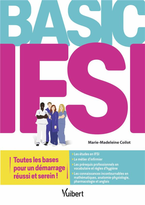 Emprunter Basic IFSI. Toutes les bases pour un démarrage réussi et serein livre