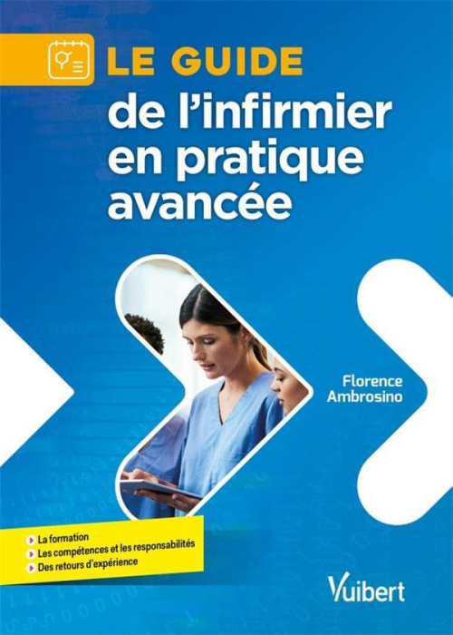 Emprunter Le guide de l'infirmier(ère) en pratique avancée livre