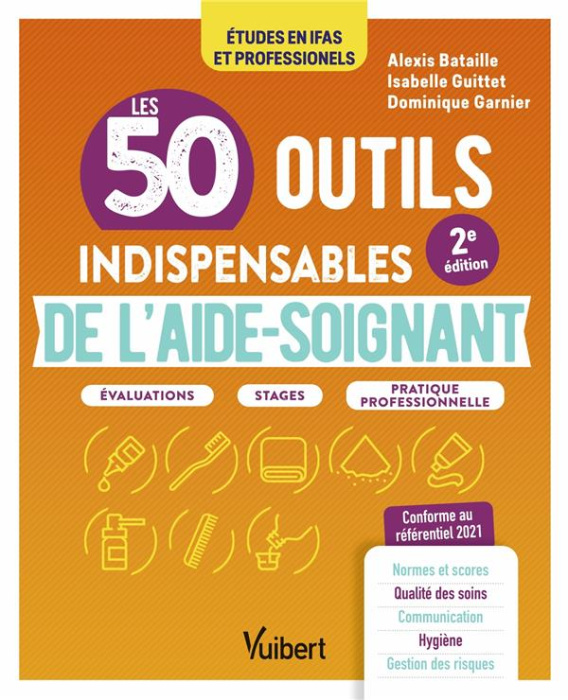 Emprunter Les 50 outils indispensables de l'aide-soignant. 2e édition livre