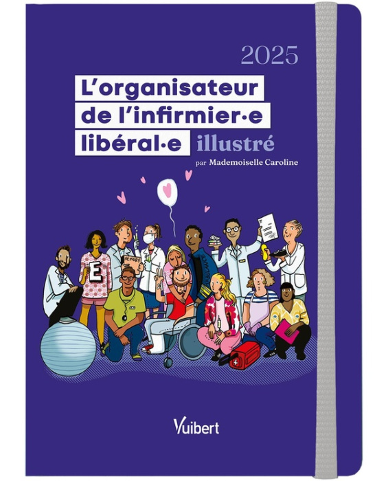 Emprunter L'organisateur de l'infirmier.e libéral.e illustré. Edition 2025 livre