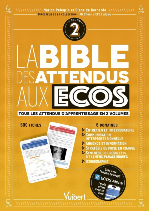 Emprunter La bible des attendus aux ECOS. Volume 2, 6 domaines : annonce ; communication interprofessionnelle livre