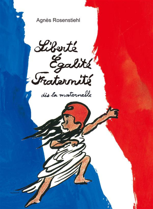 Emprunter Liberté, égalité, fraternité dès la maternelle livre