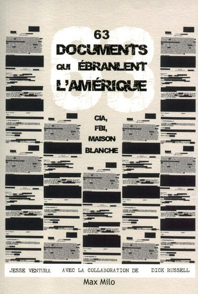 Emprunter 63 documents qui ébranlent l'Amérique. CIA, FBI, Maison-Blanche livre