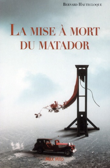 Emprunter La mise à mort du matador livre