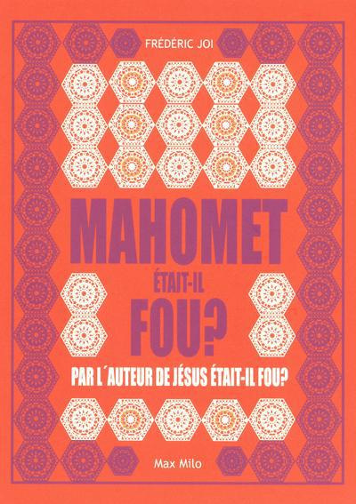Emprunter Mahomet était-il fou ? livre