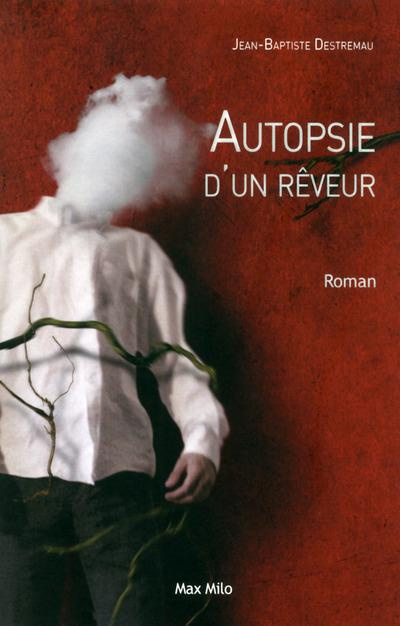 Emprunter Autopsie d'un rêveur livre