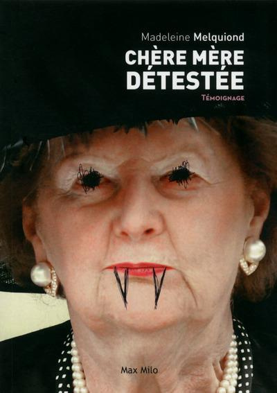 Emprunter Chère mère détestée livre