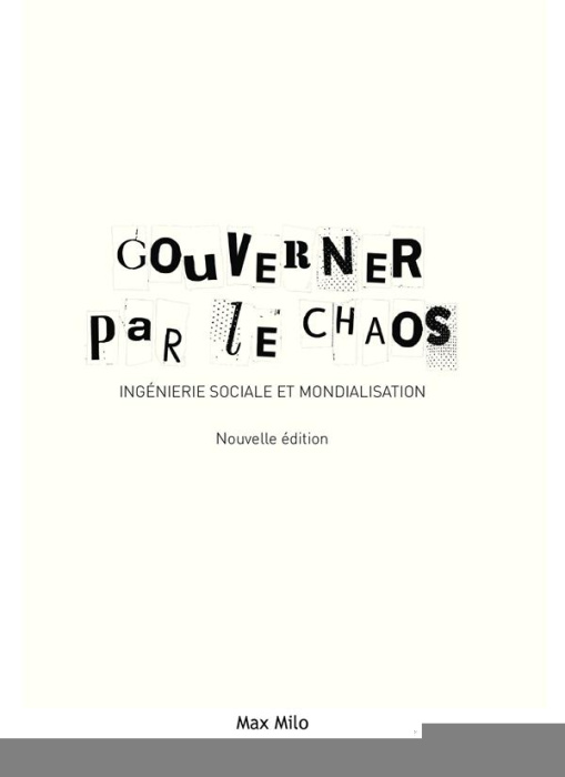 Emprunter Gouverner par le chaos. Ingénierie sociale et mondialisation, 2e édition livre