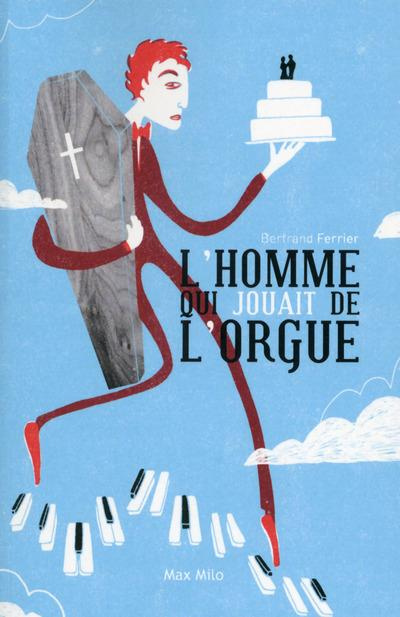 Emprunter L'homme qui jouait de l'orgue livre