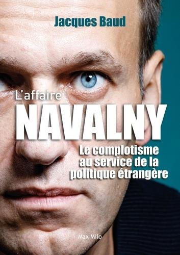Emprunter L'affaire Navalny. Le complotisme au service de la politique étrangère livre