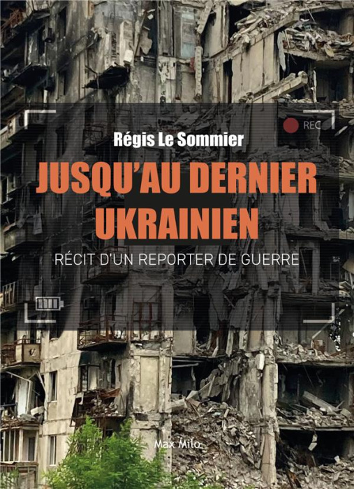 Emprunter Jusqu'au dernier ukrainien. Récit d'un reporter de guerre livre