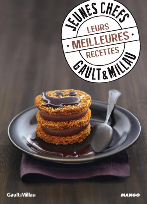 Emprunter Jeunes chefs Gault & Millau. Leurs meilleures recettes livre