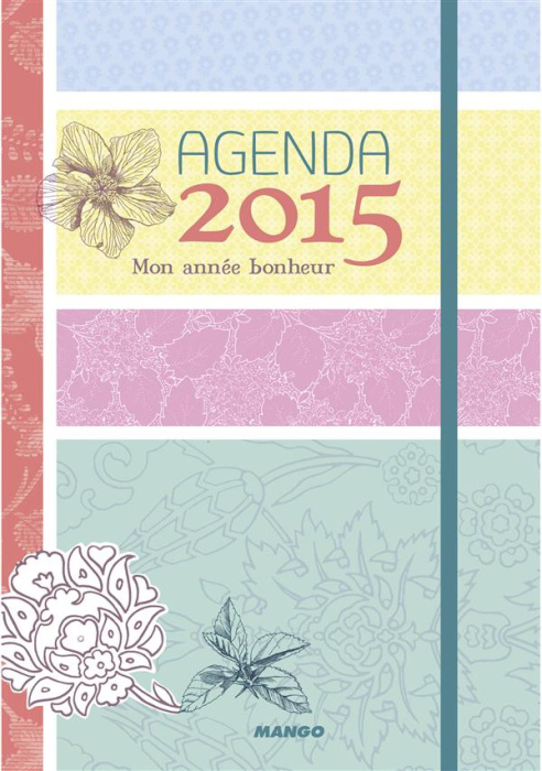 Emprunter Mon année bonheur Agenda 2015 livre