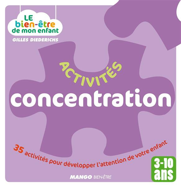 Emprunter Activités concentration. 35 activités pour développer l'attention de votre enfant livre