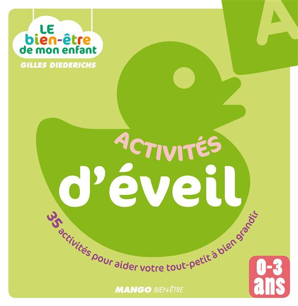 Emprunter Activités d'éveil. 35 activités pour aider votre tout-petit à bien grandir livre