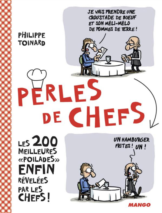 Emprunter Perles de chefs. Les 200 meilleures poilades enfin révélées par les chefs livre