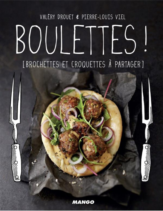 Emprunter Boulettes ! (et brochettes à partager) livre