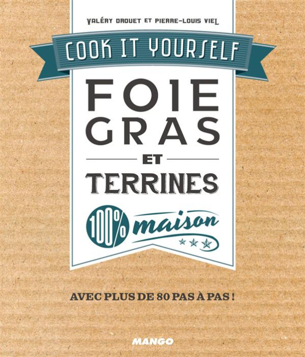 Emprunter Foie gras et terrines 100 % maison livre