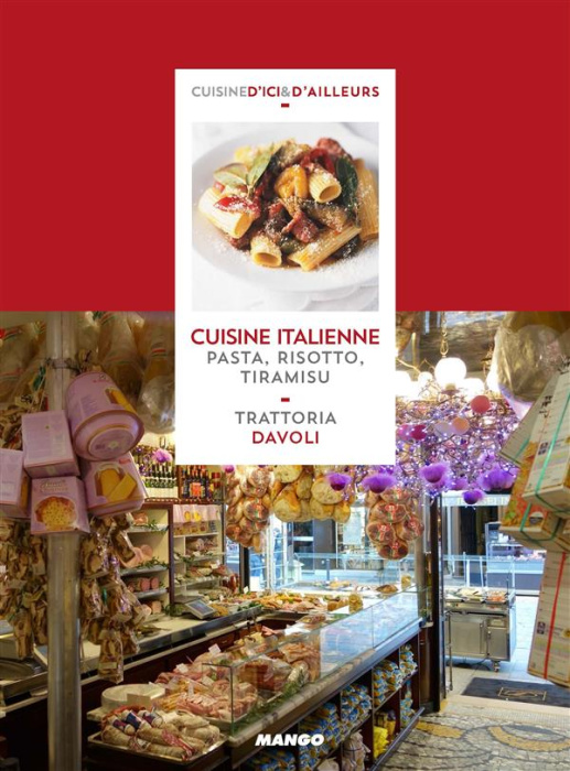 Emprunter Cuisine italienne. Pasta, risotto, tiramisu livre