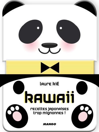 Emprunter Kawaii. Recettes japonaises trop mignonnes ! livre