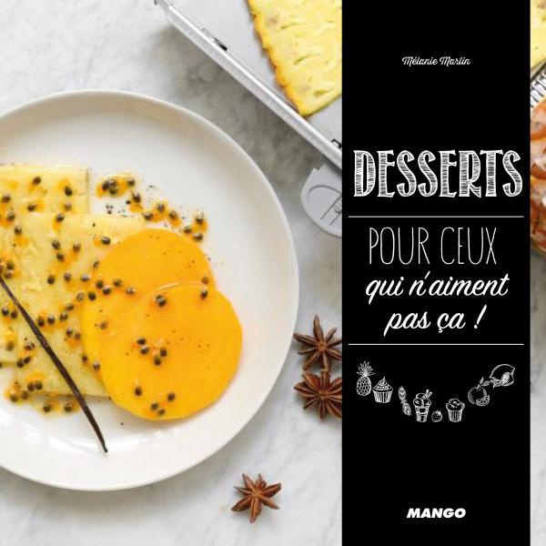 Emprunter Les nouveaux desserts pour ceux qui les aiment légers ! livre