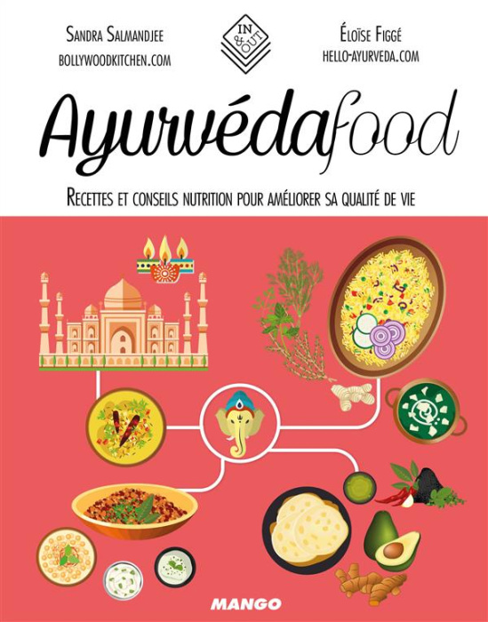 Emprunter Ayurvédafood. Recettes et conseils nutrition pour améliorer sa qualité de vie livre
