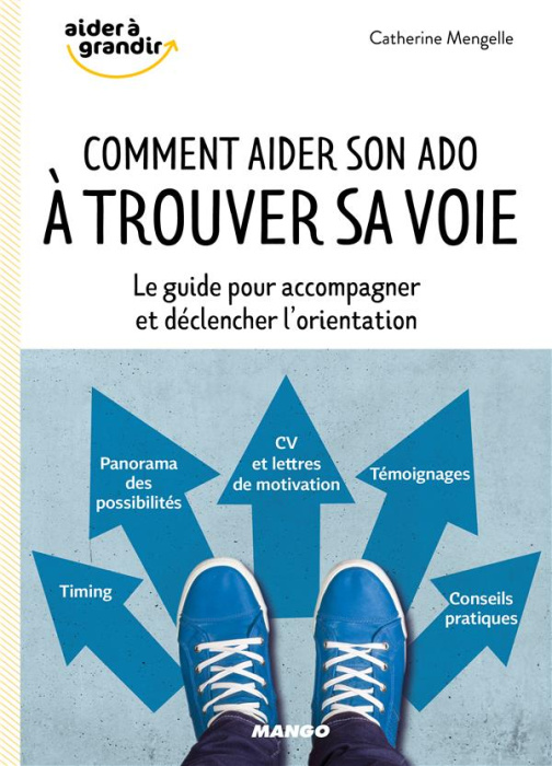 Emprunter Comment aider son ado à trouver sa voie ? Le guide pour accompagner et déclencher l'orientation livre