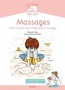 Emprunter Massages. Trois histoires liant imaginaire et massage livre