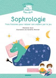 Emprunter Sophrologie. Trois histoires pour relaxer son enfant par le jeu livre