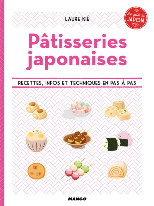 Emprunter Pâtisseries japonaises. Le goût du Japon livre