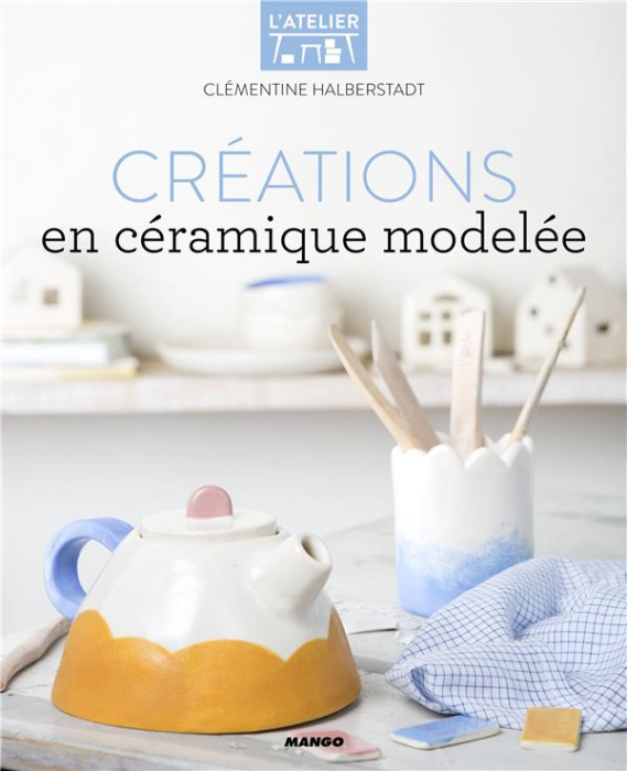 Emprunter Créations en céramique modelée livre