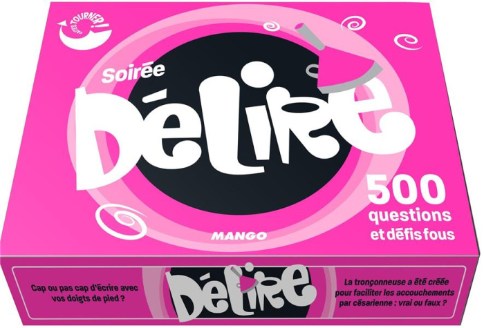 Emprunter SOIREE DELIRE - 500 QUESTIONS ET DEFIS FOUS livre