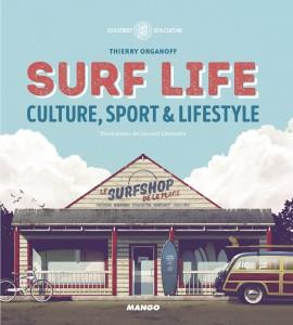 Emprunter Surf life. Culture, sport & lifestyle livre