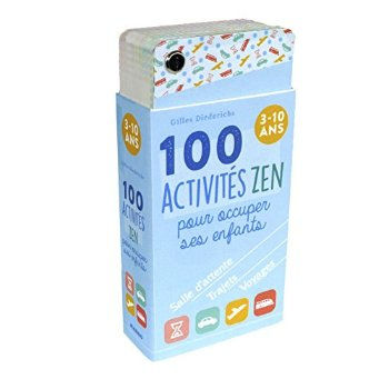 Emprunter 100 activités zen pour occuper ses enfants. 3-10 ans livre