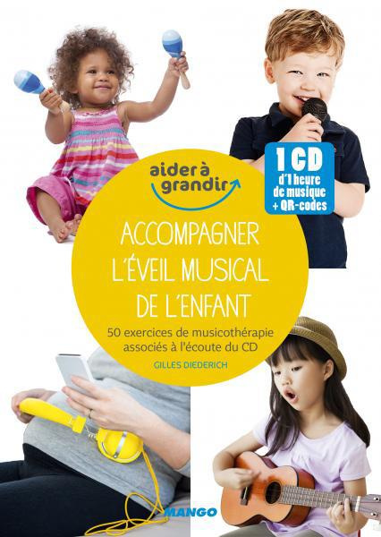 Emprunter Accompagner l'éveil musical de l'enfant. Avec 1 CD audio livre