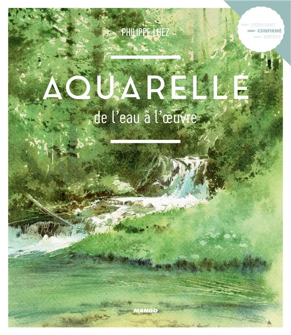 Emprunter Aquarelle de l'eau à l'oeuvre livre
