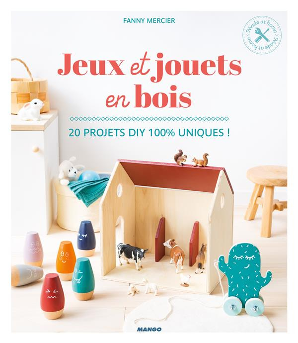 Emprunter Jeux et jouets en bois. 20 projets DIY 100 % uniques ! livre