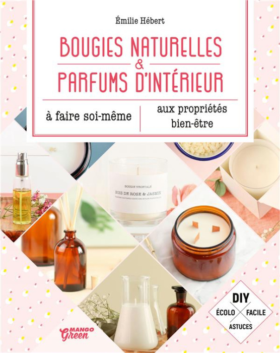 Emprunter Bougies naturelles et parfums d'intérieur livre