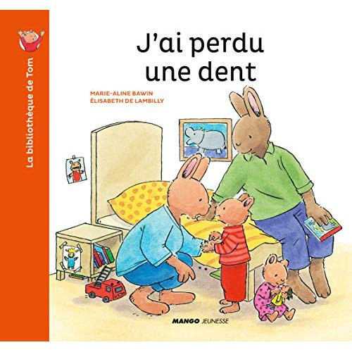 Emprunter La bibliothèque de Tom : J'ai perdu une dent livre