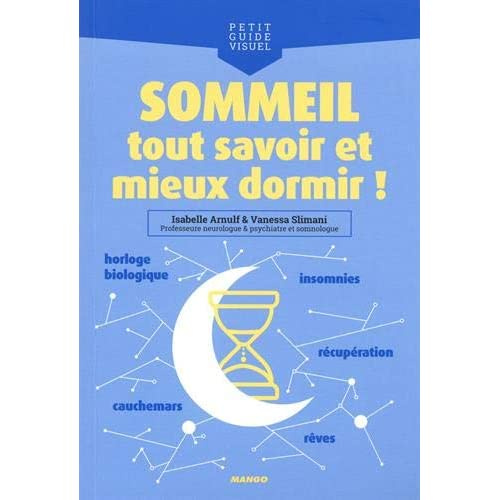 Emprunter Sommeil, tout savoir et mieux dormir ! livre