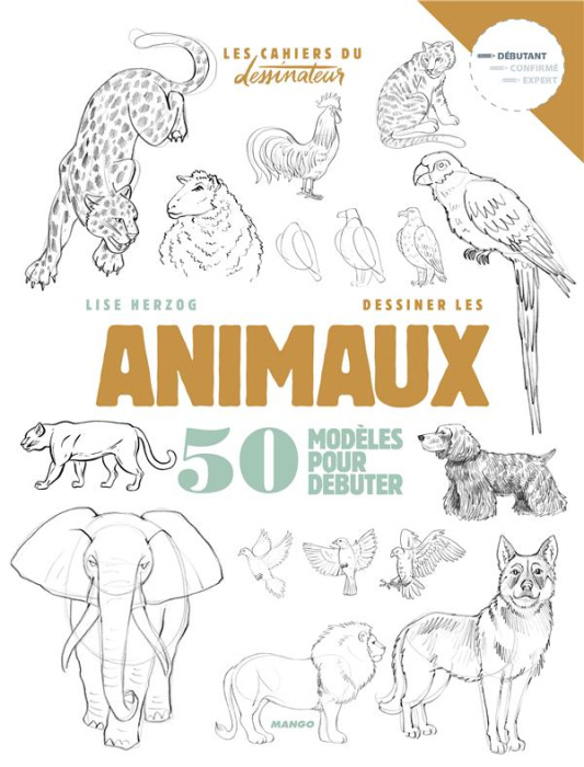 Emprunter Dessiner les animaux. 50 modèles pour débuter livre