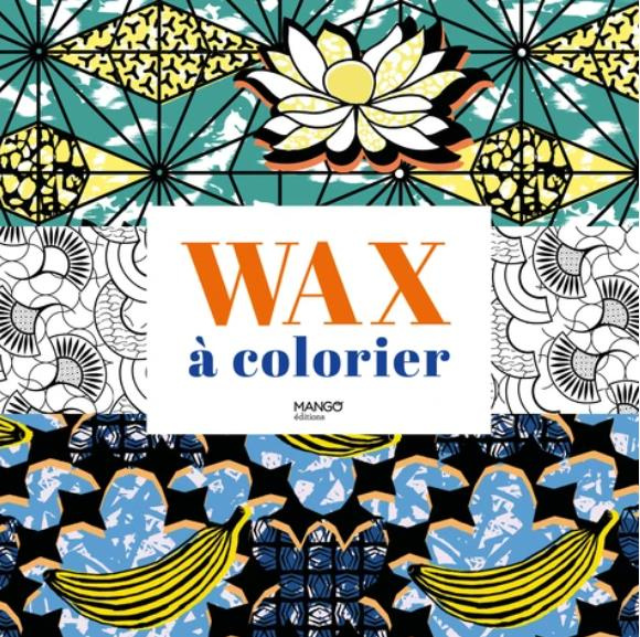Emprunter Wax à colorier livre