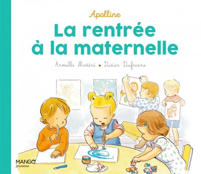 Emprunter Apolline : La rentrée à la maternelle livre