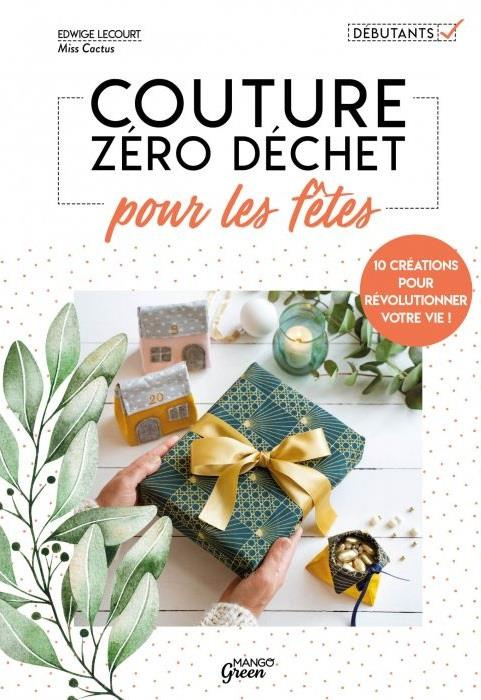 Emprunter Couture zéro déchet pour les fêtes livre