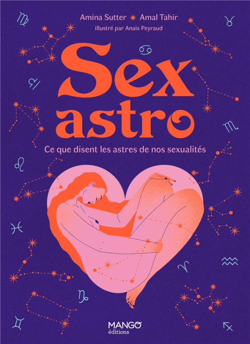 Emprunter Sexastro. Ce que disent les astres de nos sexualités livre