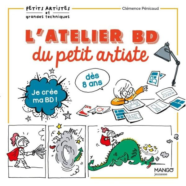 Emprunter L'atelier BD du petit artiste livre